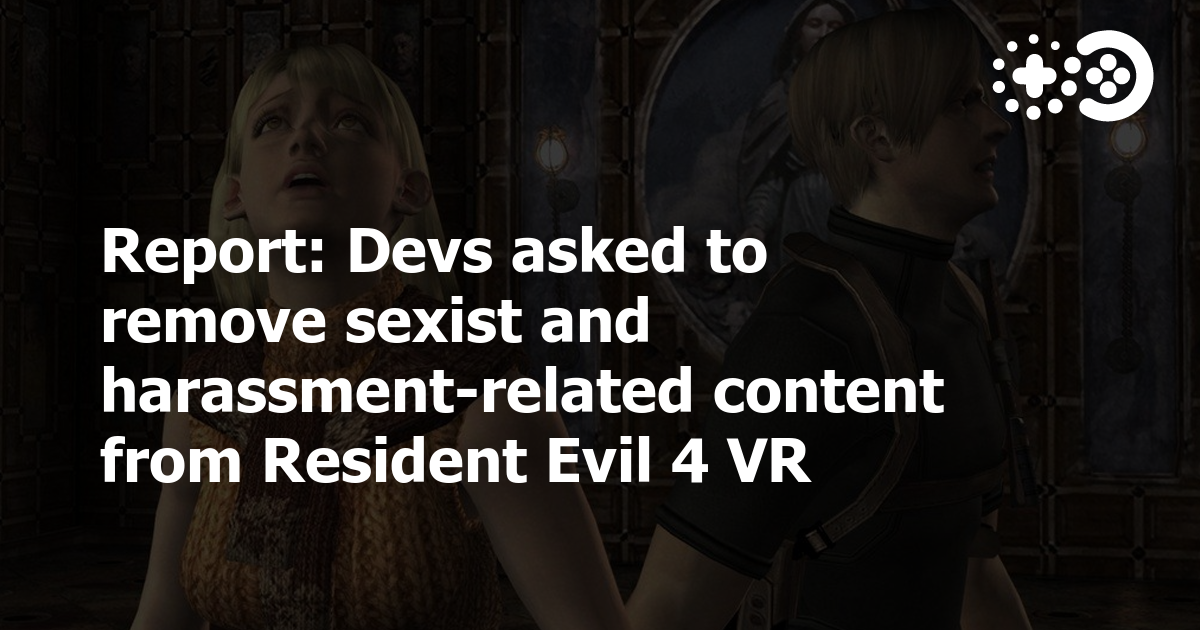 Cover of Devs Asked to Remove Sexist and Harassment-Related Content From Resident Evil 4 VR