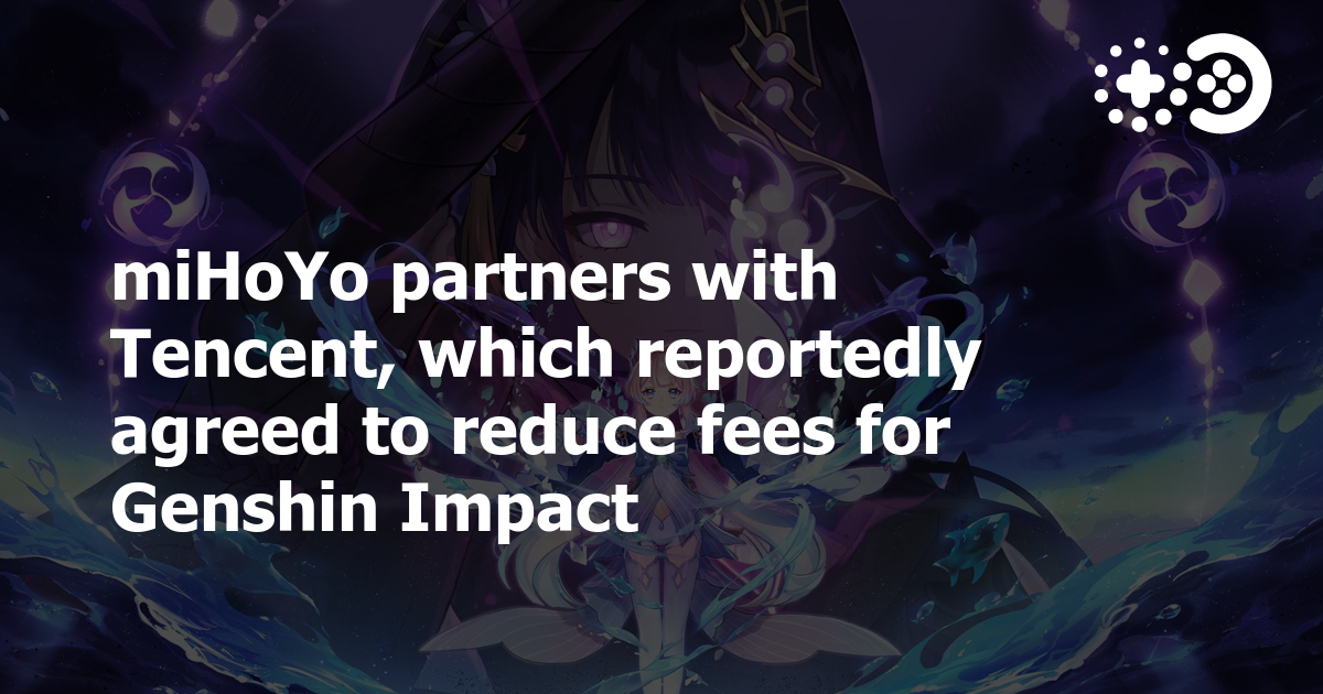 Cover of miHoYo Partners With Tencent: Reduced Fees for Genshin Impact