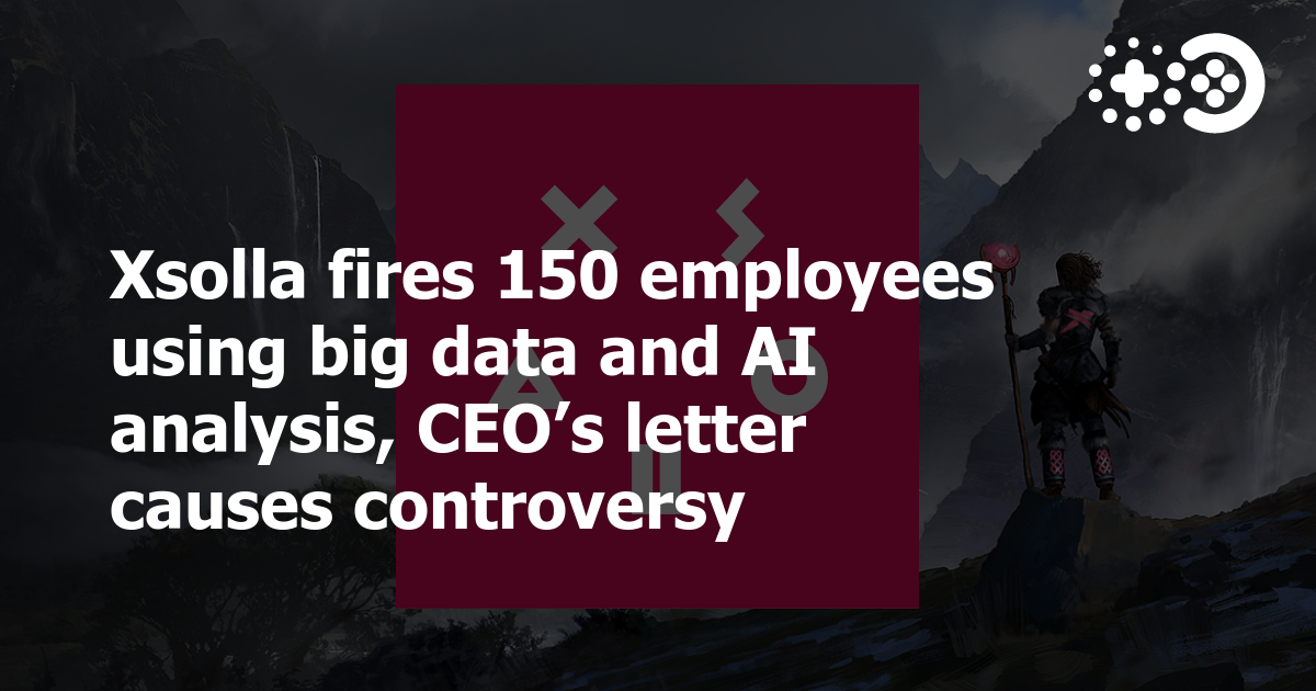 Cover of Xsolla Fires 150 Employees Using Big Data and AI Analysis