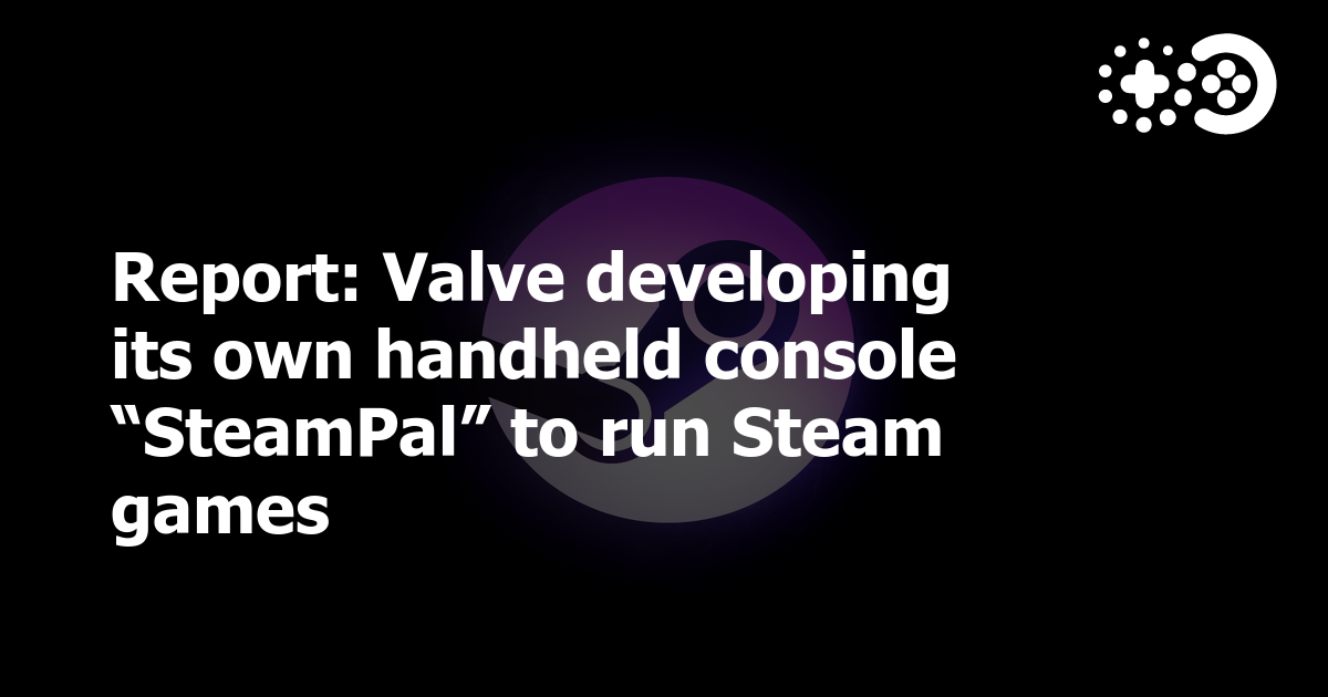 Cover of Valve Developing Its Own Handheld Console "SteamPal"