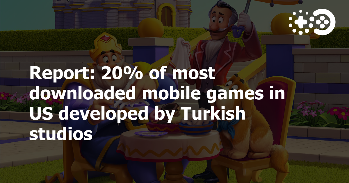 Cover of 20% of Most Downloaded Mobile Games in US Developed by Turkish Studios
