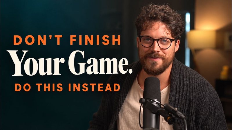 Cover of Don't Finish Your Game. Do This Instead.